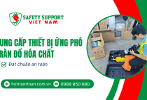 Cung cấp thiết bị ứng phó tràn đổ hóa chất đạt tiêu chuẩn an toàn