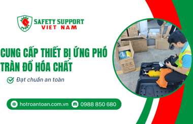Cung cấp thiết bị ứng phó tràn đổ hóa chất đạt tiêu chuẩn an toàn